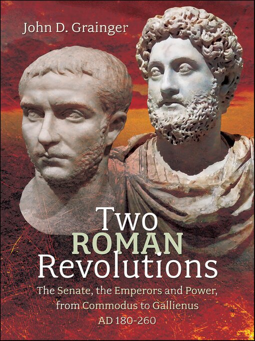 Title details for Two Roman Revolutions by John D. Grainger - Wait list